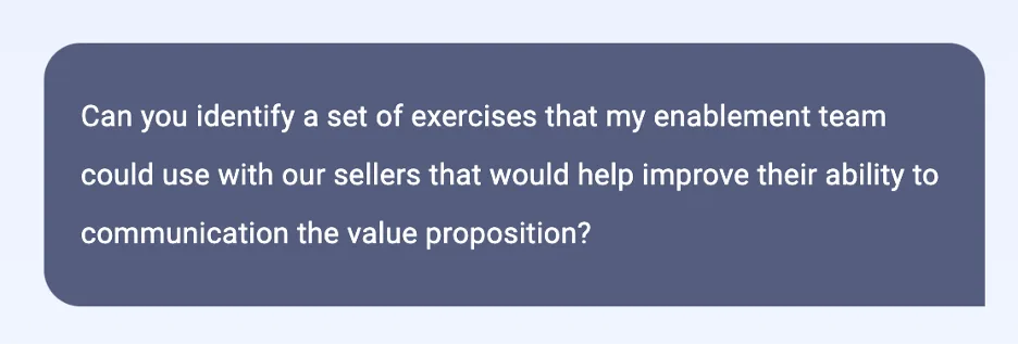 Chat prompt asking for exercises to help sellers improve communicating the value proposition